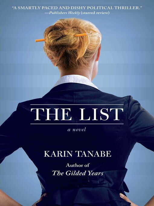 Title details for The List by Karin Tanabe - Wait list